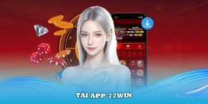 Tải App 77win Về Thiết Bị, Trải Nghiệm Cá Cược Hiện Đại